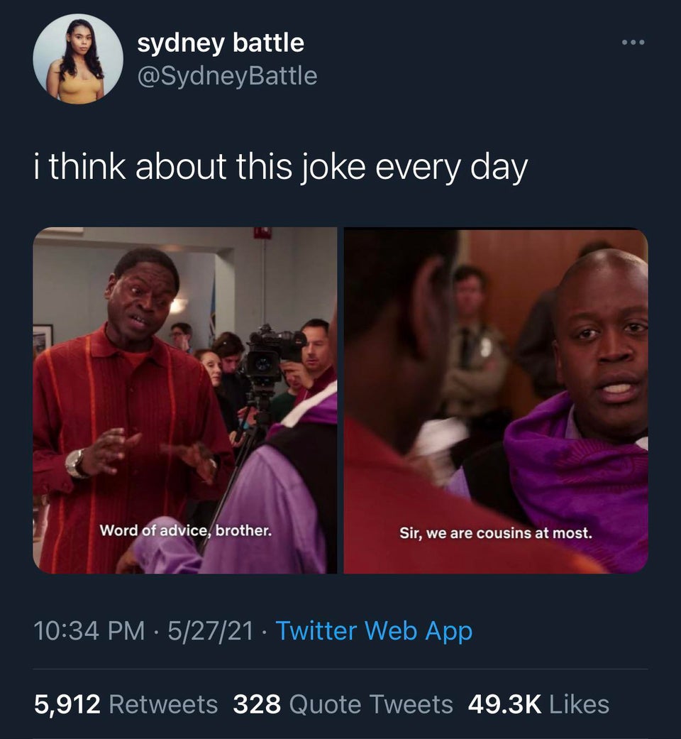 funny tweets - presentation - ... sydney battle i think about this joke every day Word of advice, brother. Sir, we are cousins at most. 52721 Twitter Web App 5,912 328 Quote Tweets