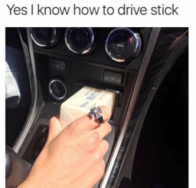 vehicle door - Yes I know how to drive stick