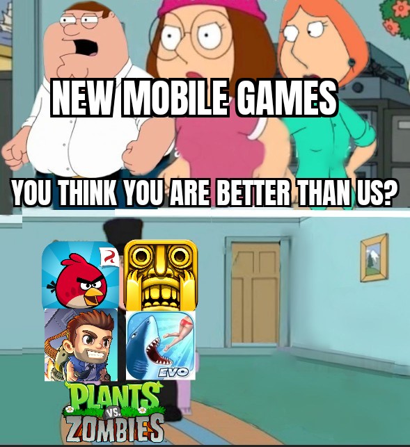funny gaming memes - elvis presley birthplace - New Mobile Games You Think You Are Better Than Us? 2919 Evo Plants Zombies