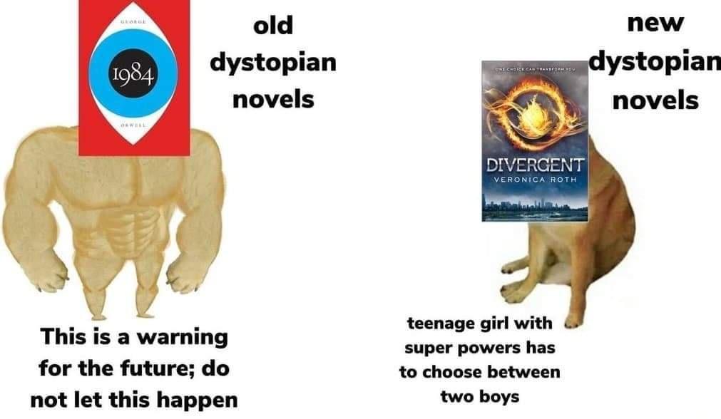 dystopian novels then vs now - new old dystopian novels 1984 Se Choicelan Tanita. dystopian novels Dew Divergent Veronica Roth This is a warning for the future; do not let this happen teenage girl with super powers has to choose between two boys
