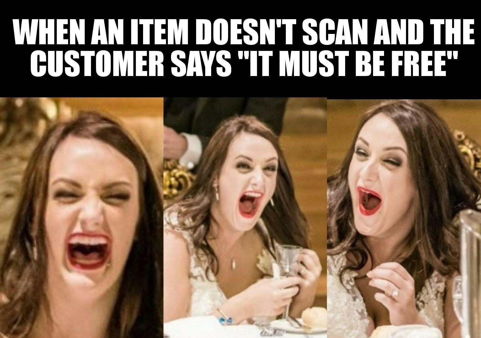 dank memes - btw i use arch meme - When An Item Doesn'T Scan And The Customer Says "It Must Be Free"