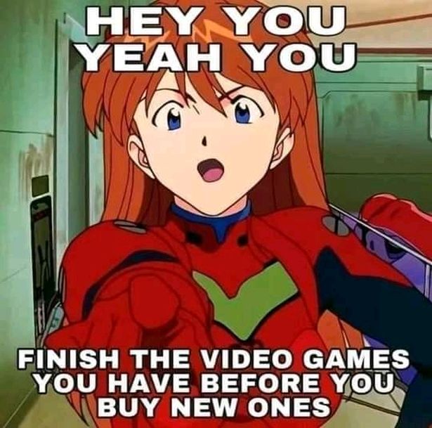 funny gaming memes - cartoon - Hey You Yeah You Finish The Video Games You Have Before You Buy New Ones