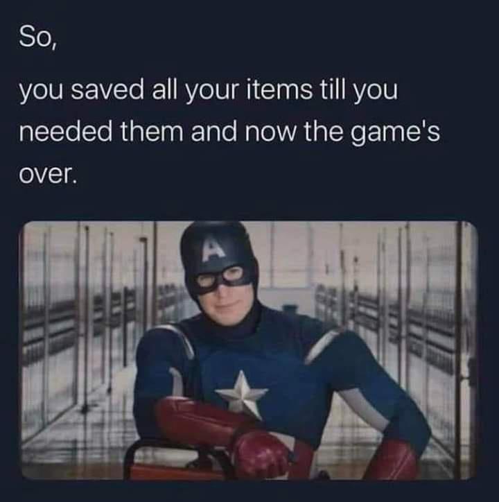 funny gaming memes - so you got detention captain america - So, you saved all your items till you needed them and now the game's over. A