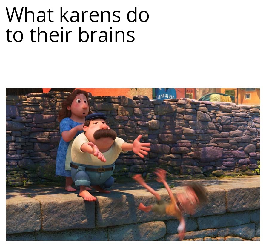 sap memes - What karens do to their brains Gescherid
