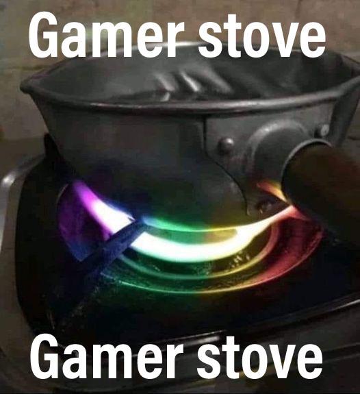 funny gaming memes - cookware and bakeware - Gamer stove Gamer stove