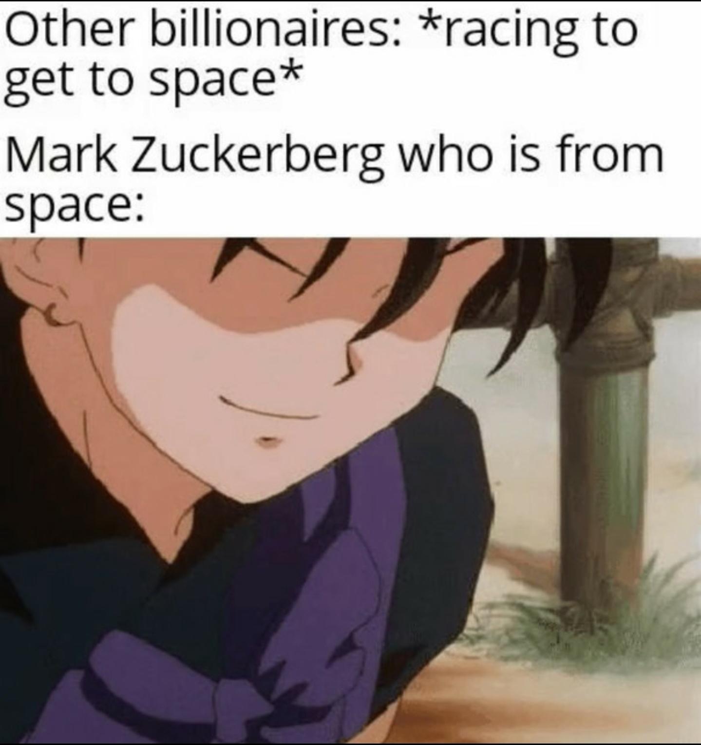zuckerberg space meme - Other billionaires racing to get to space Mark Zuckerberg who is from space