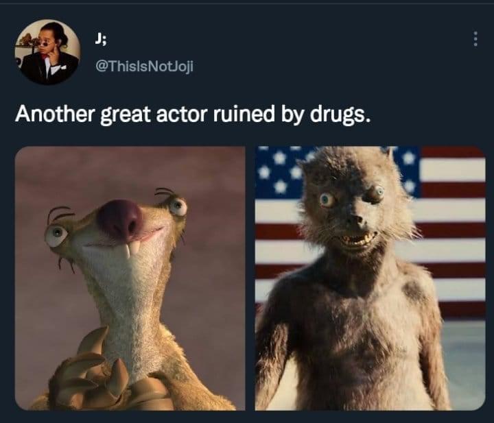 weasel dc - J; Another great actor ruined by drugs.