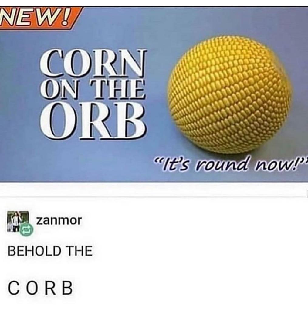 golf ball - New! Corn On The Orb "It's round now!! zanmor Behold The Corb
