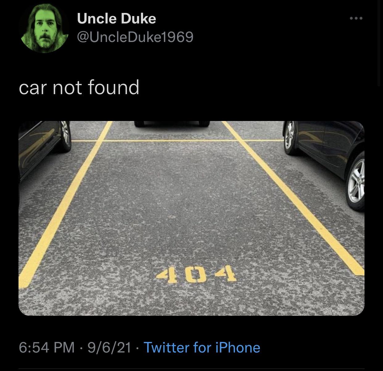 funny memes - funny pictures - car - Uncle Duke car not found 2104 9621 Twitter for iPhone