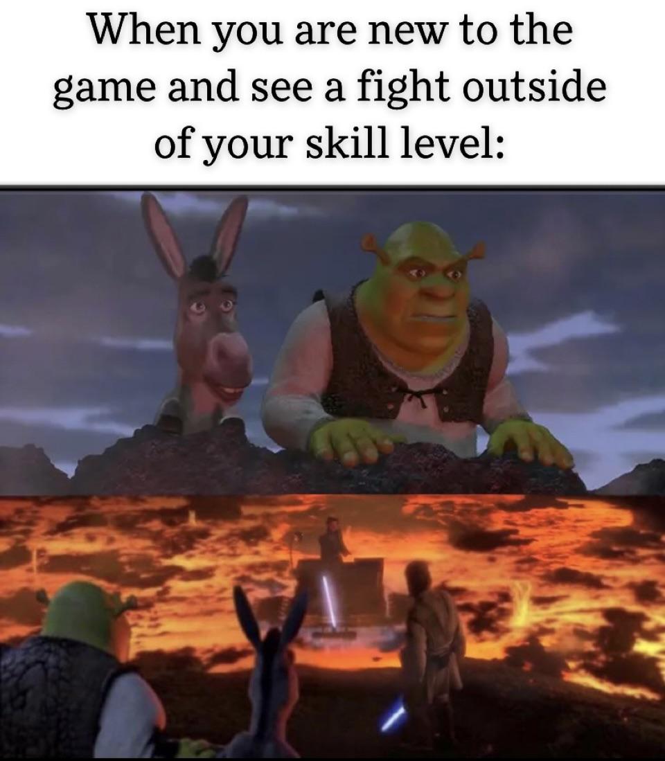 funny gaming memes - shrek star wars meme - When you are new to the game and see a fight outside of your skill level