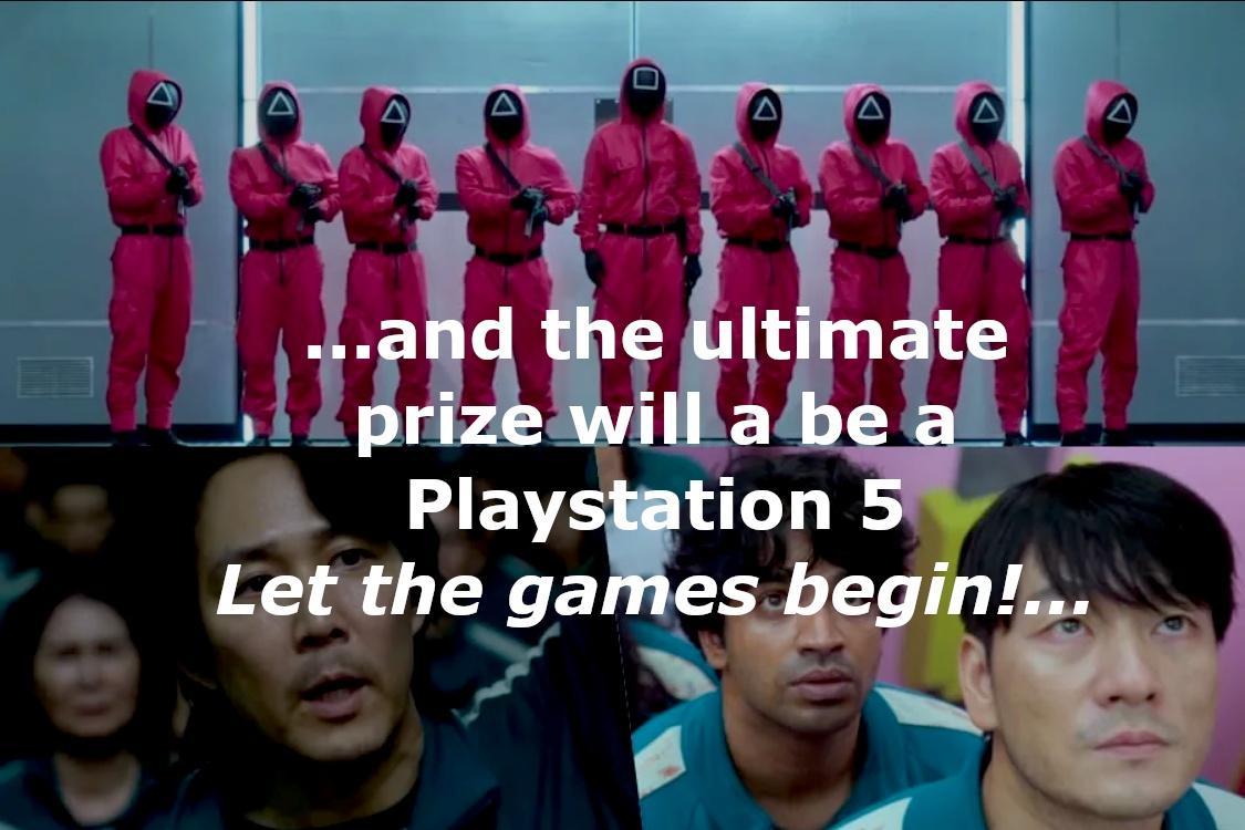 team - A ...and the ultimate prize will a be a Playstation 5 Let the games begin!...