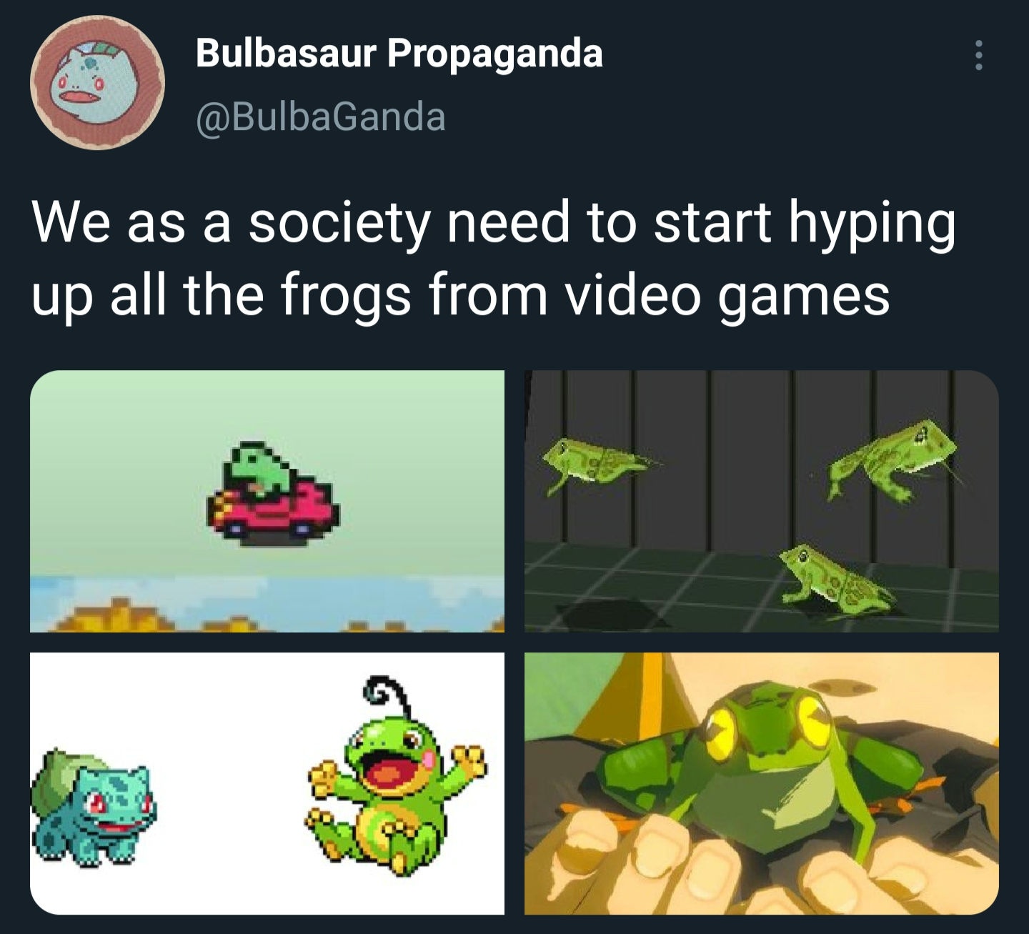 fauna - Bulbasaur Propaganda We as a society need to start hyping up all the frogs from video games
