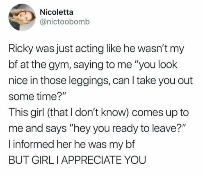 The Teacher - Nicoletta Ricky was just acting he wasn't my bf at the gym, saying to me "you look nice in those leggings, can I take you out some time?" This girl that I don't know comes up to me and says "hey you ready to leave?" I informed her he was my 