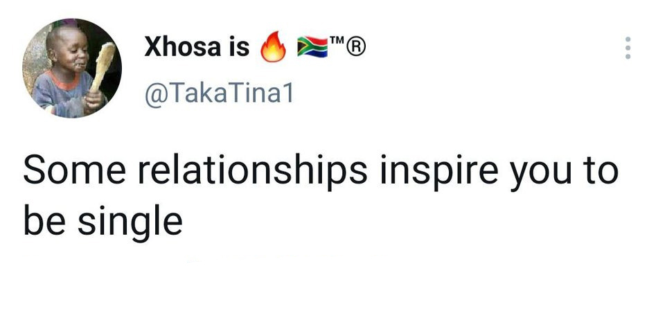 funny tweets  - bts twitter teamwork makes the dreamwork - Xhosa is Tm ... Tina1 Some relationships inspire you to be single