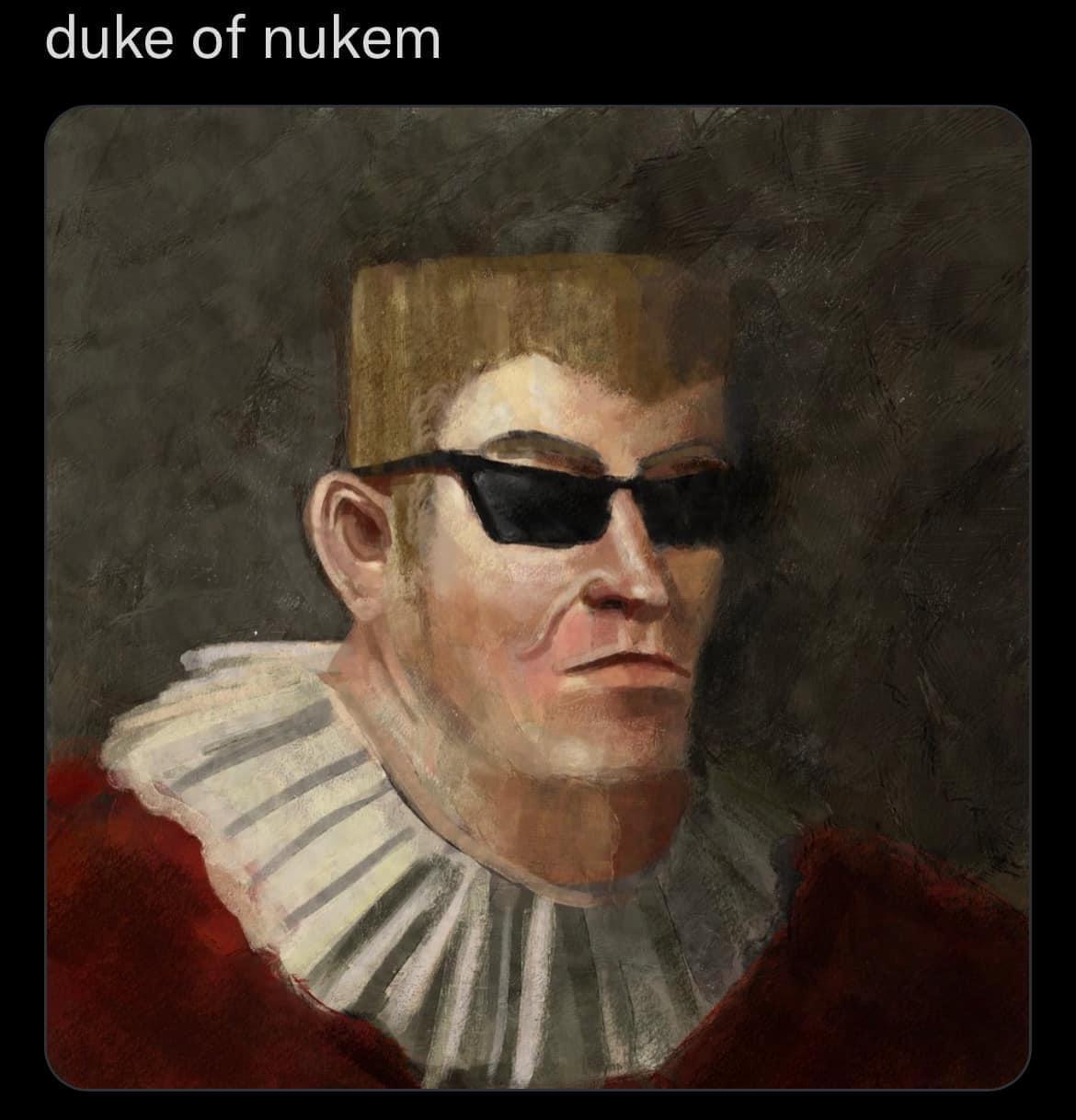 fresh memes - funny memes - self portrait - duke of nukem