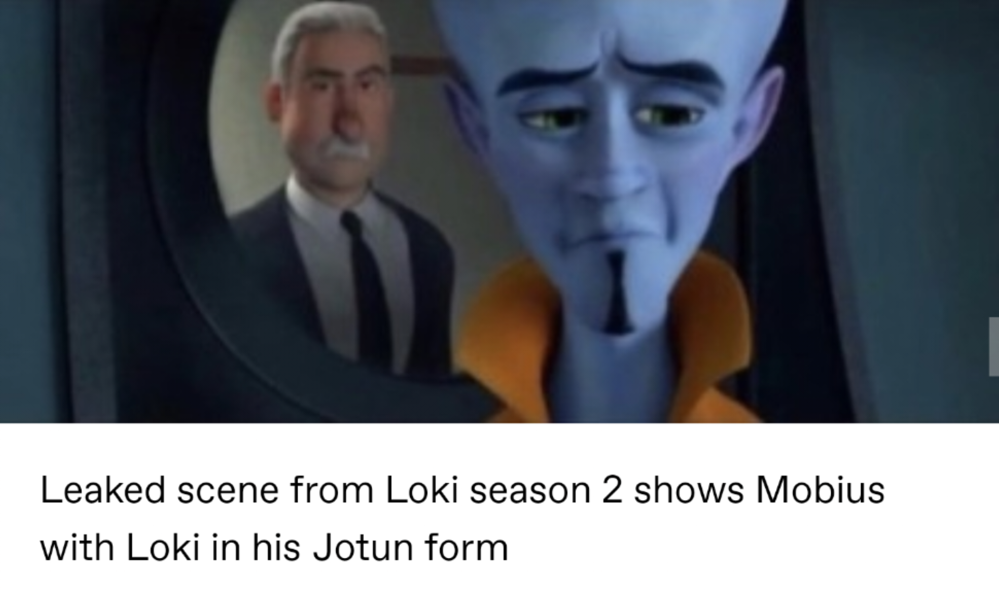 megamind loki - Leaked scene from Loki season 2 shows Mobius with Loki in his Jotun form