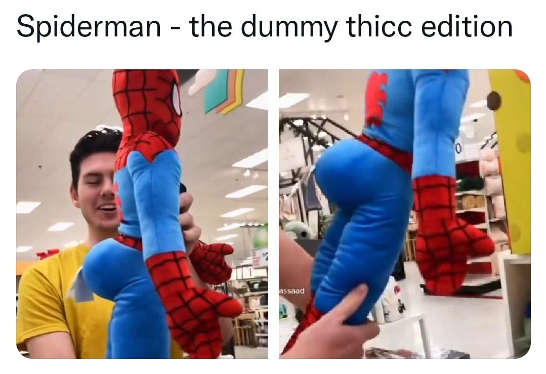 material - Spiderman the dummy thicc edition assaad