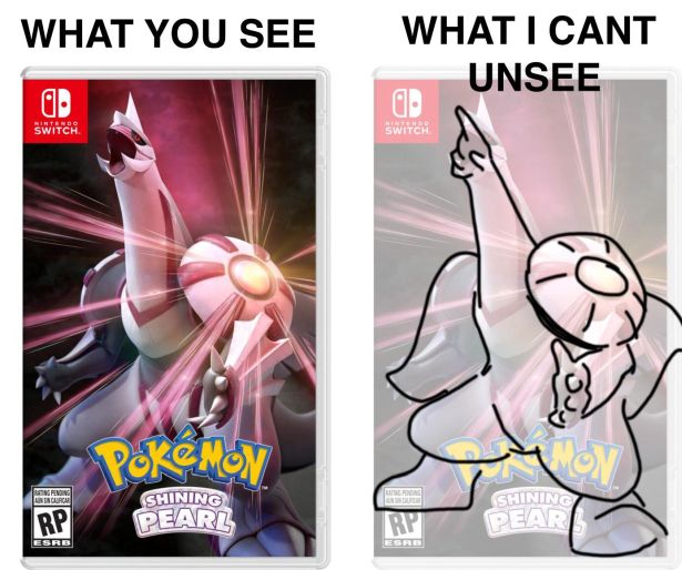 gaming memes  - pokemon shining pearl box art - What You See What I Cant Unsee Od Od Nintendo Switch Nintendo 5WITCH PokMoN Mon Angin Lingur Rp Shining Pearl Rp Shining Pear Esrb Esrb