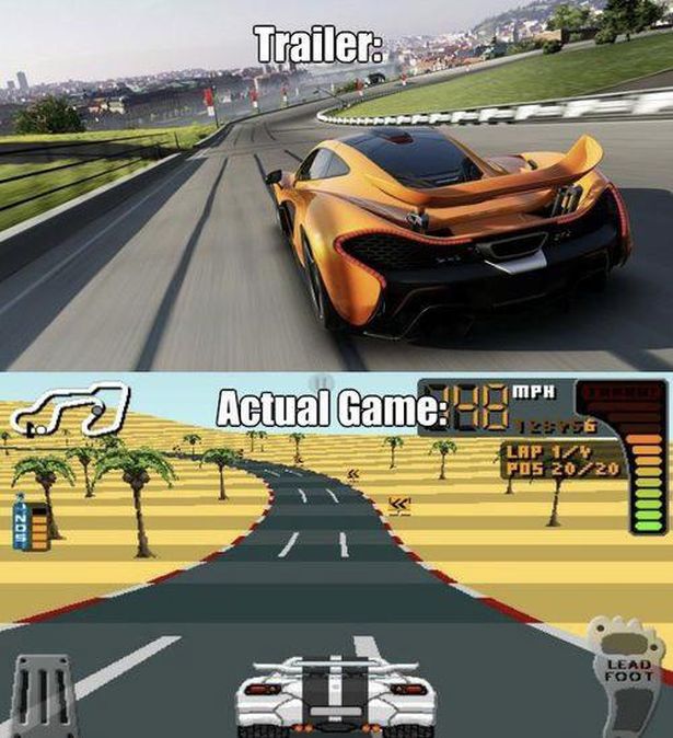 funny gaming memes  - trailer vs actual game - Trailer Actual Game 123 Lhp 14 Pos 2020 Hoz.4 Hiit Lead Foot It