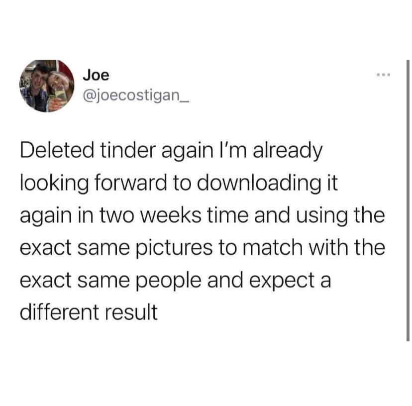 spirit airlines doctor meme - Joe Deleted tinder again I'm already looking forward to downloading it again in two weeks time and using the exact same pictures to match with the exact same people and expect a different result