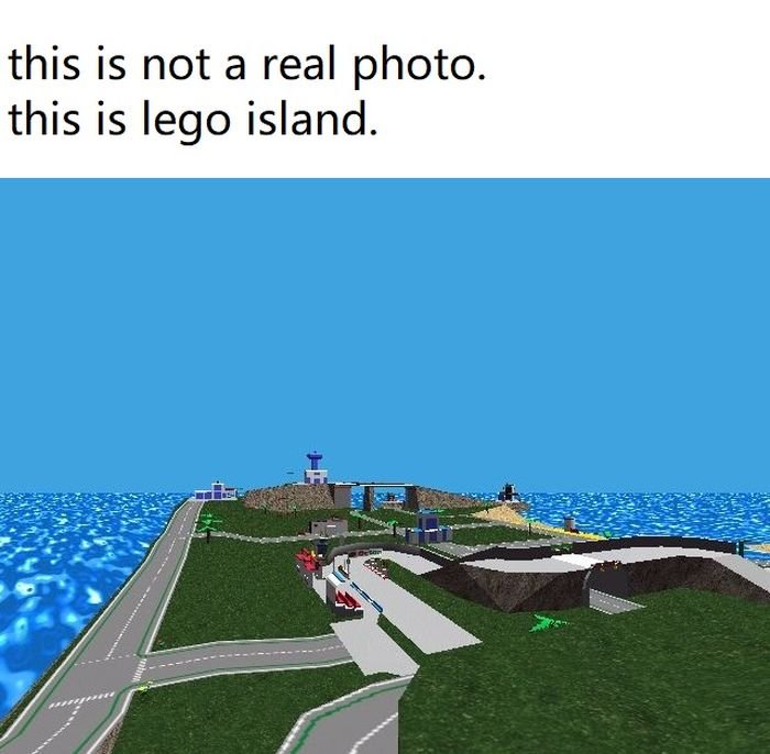funny gaming memes  - water resources - this is not a real photo. this is lego island.