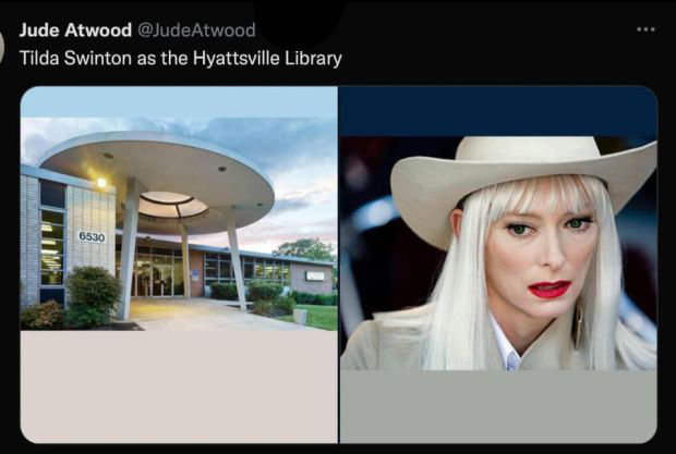 funny tweets - hot tweets - twitter memes - limits of control - Jude Atwood Tilda Swinton as the Hyattsville Library 6530