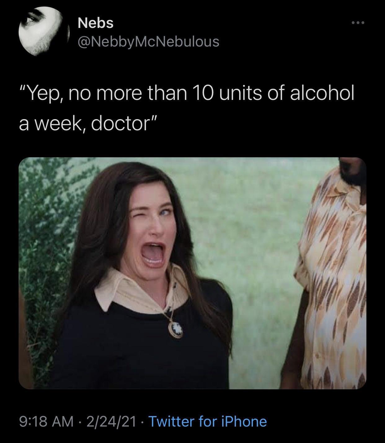 me telling my computer will update tomorrow - Nebs "Yep, no more than 10 units of alcohol a week, doctor" 22421 Twitter for iPhone