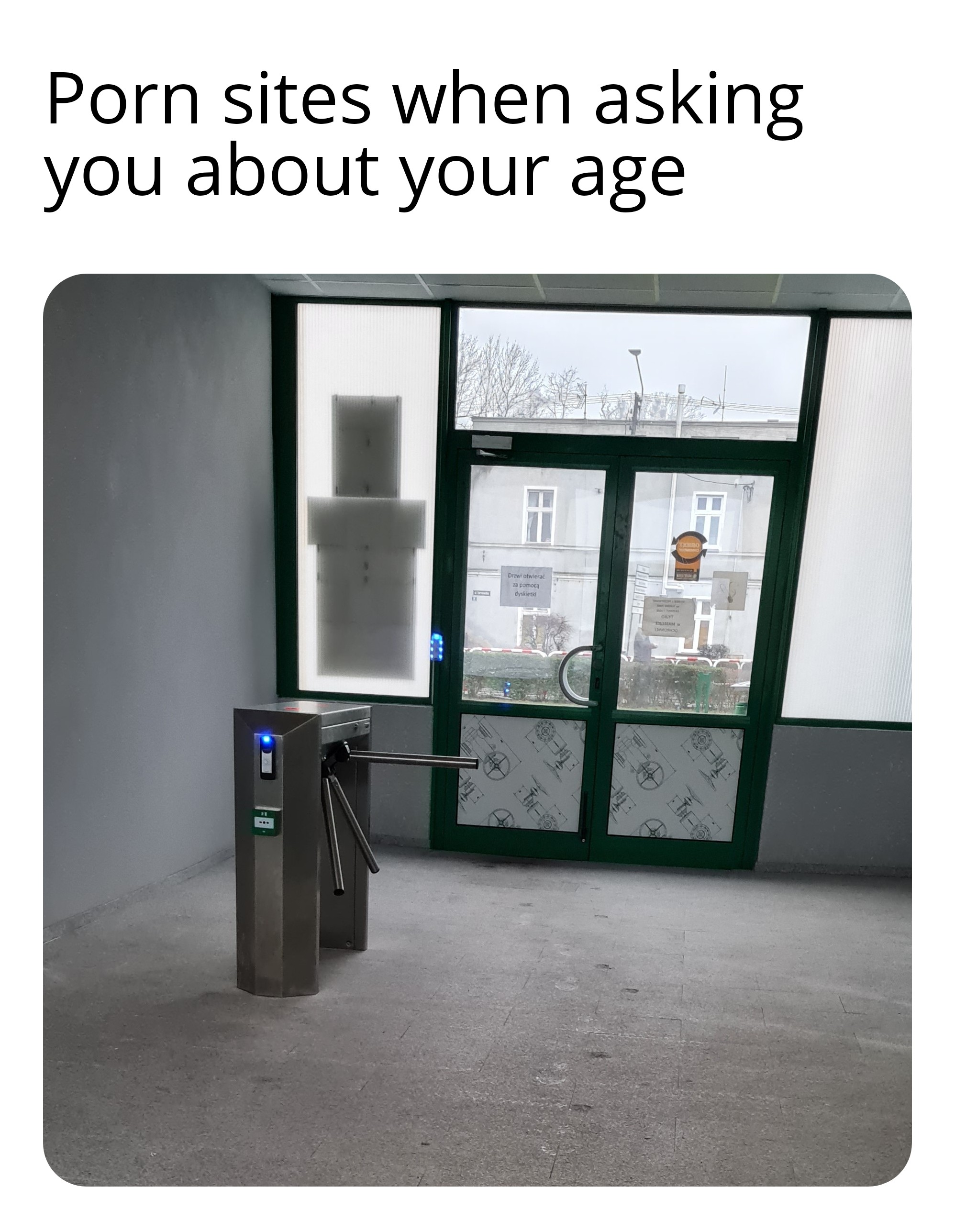 funny gaming memes - glass - Porn sites when asking you about your age