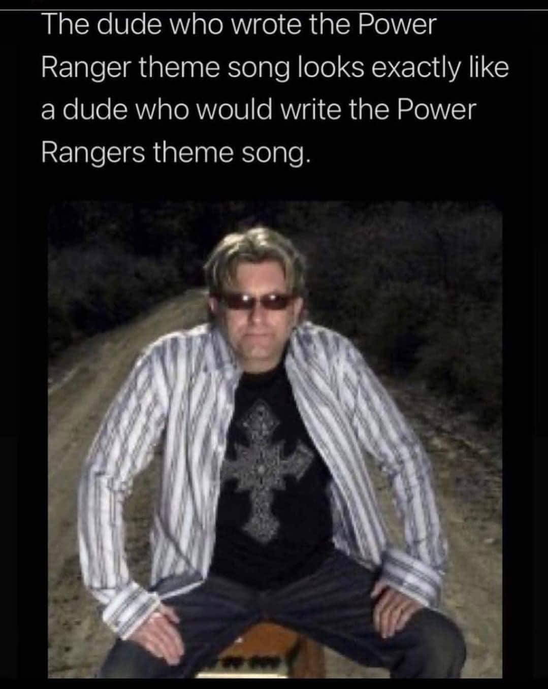dank memes - funny memes - ron wasserman - The dude who wrote the Power Ranger theme song looks exactly a dude who would write the Power Rangers theme song.