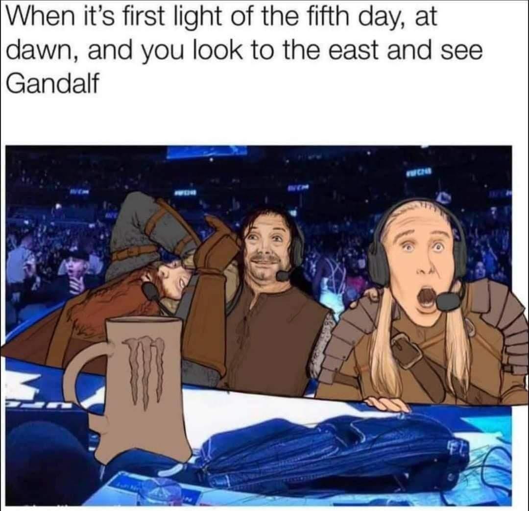funny memes - dank memes - first point insurance - When it's first light of the fifth day, at dawn, and you look to the east and see Gandalf Uk 72