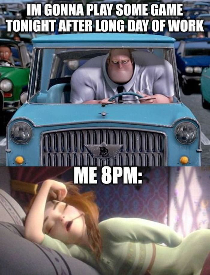 funny gaming memes - anna frozen sleeping meme - Im Gonna Play Some Game Tonight After Long Day Of Work Me 8PM