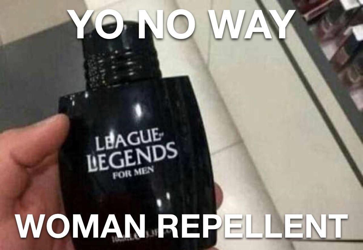 funny gaming memes - Yo No Way League Legends For Men Woman Repellent