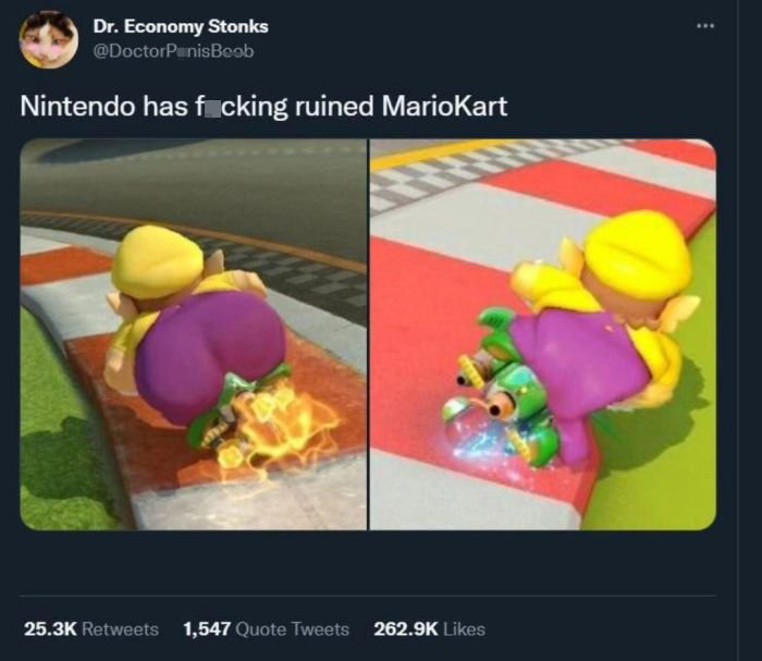 funny gaming memes - Mario Kart - Dr. Economy Stonks Nintendo has ficking ruined MarioKart 1,547 Quote Tweets