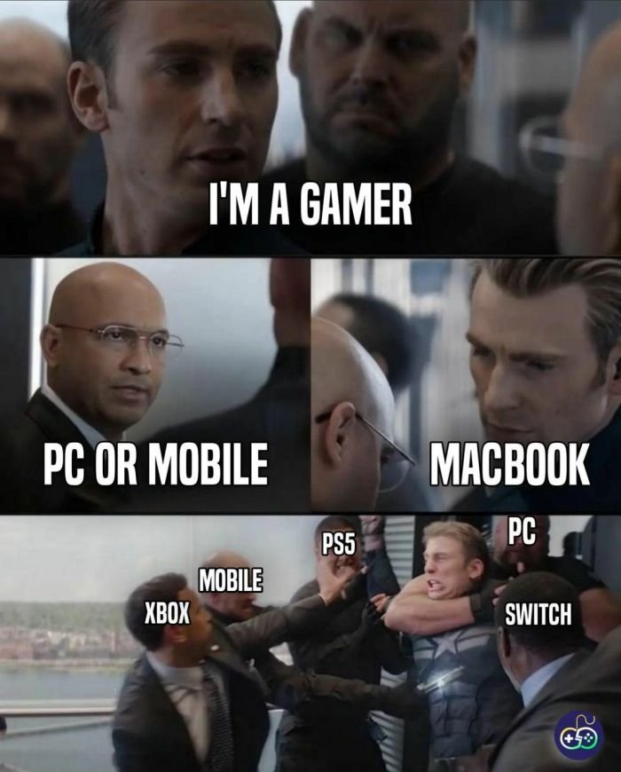 funny gaming memes - 42 memes - I'M A Gamer Pc Or Mobile Macbook PS5 Pc Mobile Xbox Switch 9