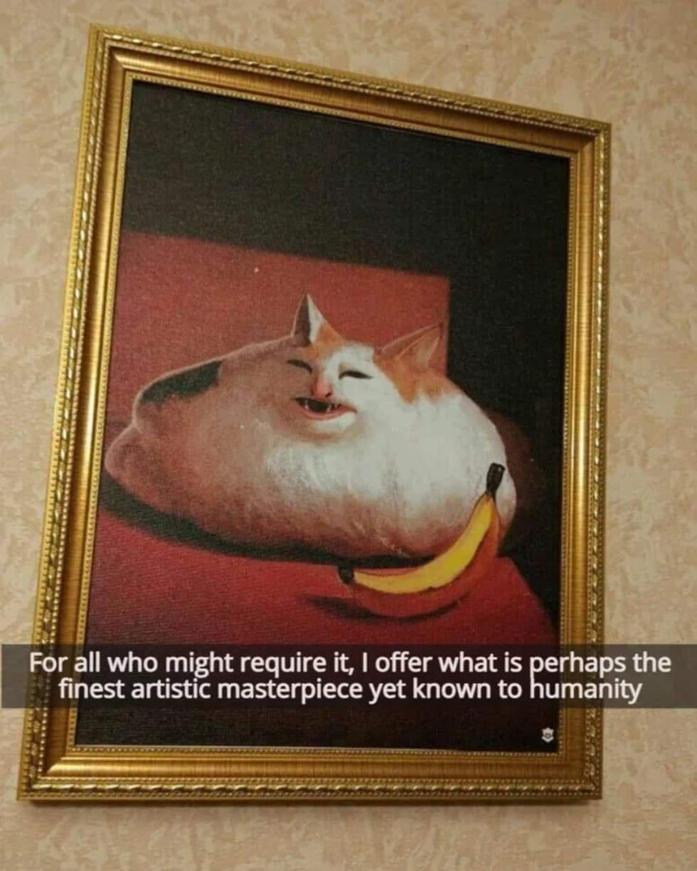 monday morning randomness - fat cat banana painting - For all who might require it, I offer what is perhaps the finest artistic masterpiece yet known to humanity