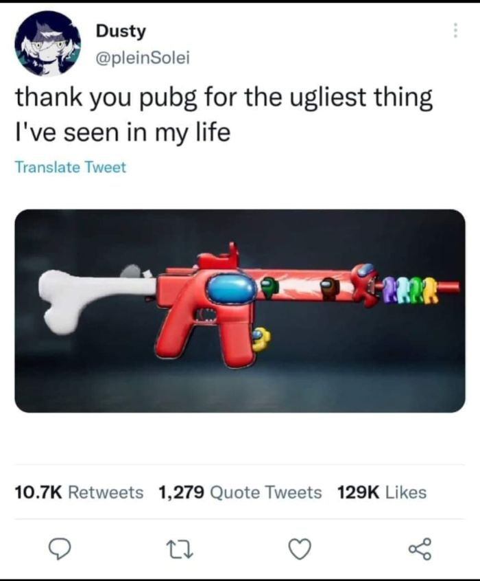 gaming dank memes - thank you pubg for the ugliest thing i ve seen - M Dusty thank you pubg for the ugliest thing I've seen in my life Translate Tweet 188 100 1,279 Quote Tweets 27 go