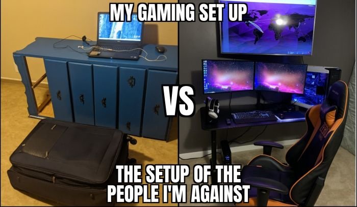 Gaming memes - Gaming Set Up Vs Etien The Setup Of The People I'M Against