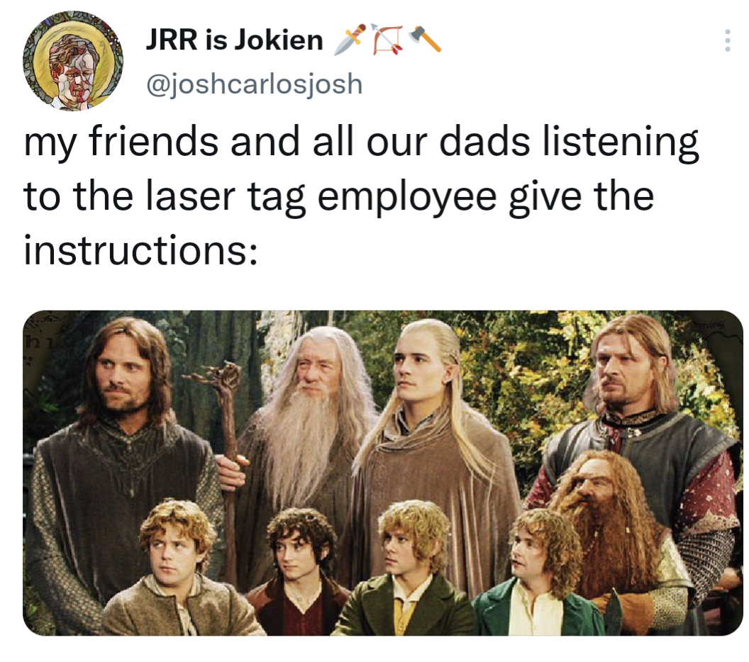 Fresh memes - my friends and all our dads listening to the laser tag employee give the instructions