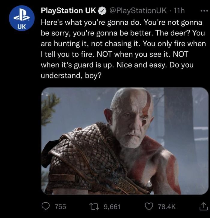 Gaming memes - Here's what you're gonna do. You're not gonna be sorry, you're gonna be better. The deer? You are hunting it, not chasing it. You only fire when I tell you to fire. Not when you see it. Not when it's guard is up. N