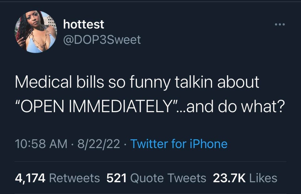 funniest tweets of the week  - twitter quotes missing someone - hottest Medical bills so funny talkin about