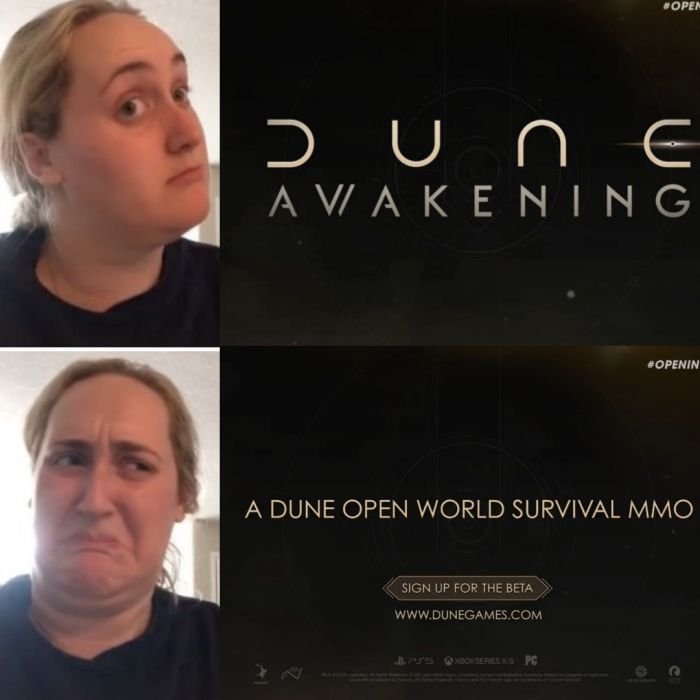 Gaming memes - dune awakening - June Awakening Sign Up For The Beta A Dune Open World Survival Mmo Bpjs Xbokseriesxs Pc