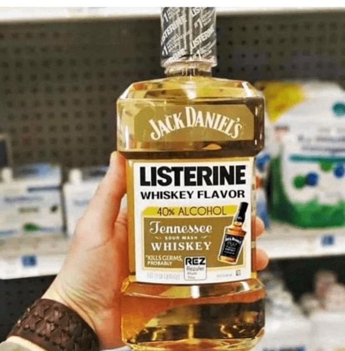 fresh memes - listerine whiskey - Stering Perry Rohelister Jack Daniel'S Listerine Whiskey Flavor 40% Alcohol Tennessee Sour Mash Whiskey "Kills Germs Probably Rez Rezuler Merge
