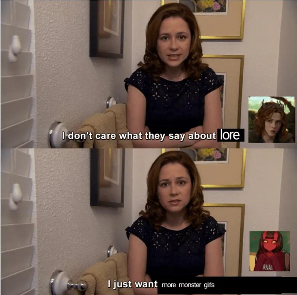 dank  memes - don t care what they say beesly - I don't care what they say about lore I just want more monster girls Anal
