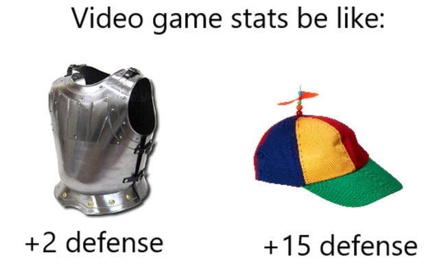gaming memes - video game stats meme - Video game stats be 2 defense 15 defense
