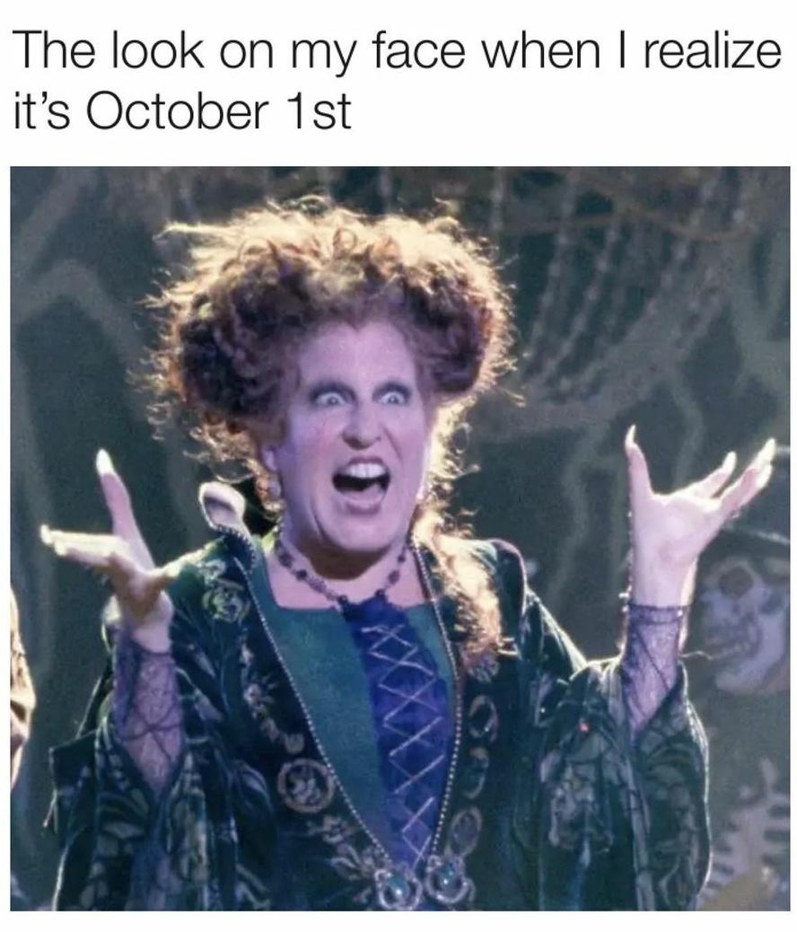 monday morning randomness - sarah jessica parker hocus pocus - The look on my face when I realize it's October 1st