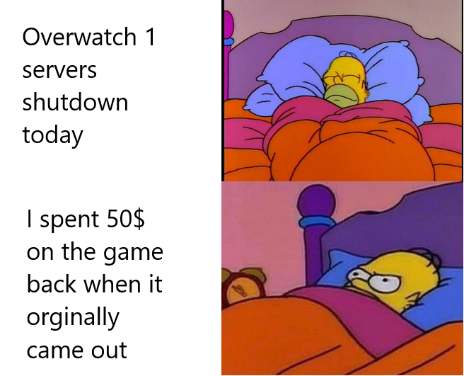 cartoon - Overwatch 1 servers shutdown today I spent 50$ on the game back when it orginally came out