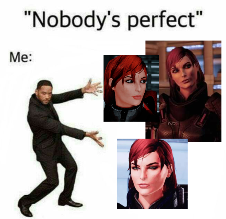 gaming memes - mass effect normandy memes - "Nobody's perfect" Me Nzi