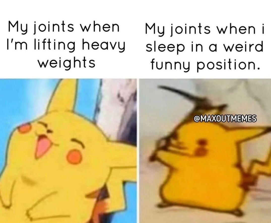 funny memes - cartoon - My joints when I'm lifting heavy weights My joints when i sleep in a weird funny position.
