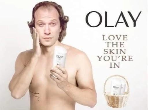 funny memes - olay love the skin you re in buffalo bill - Olay Olay Love The Skin You'Re In Alay