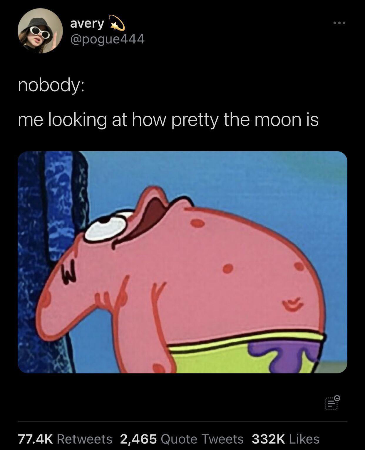 cartoon - avery nobody me looking at how pretty the moon is >> 2,465 Quote Tweets ||